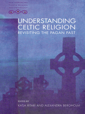 cover image of Understanding Celtic Religion